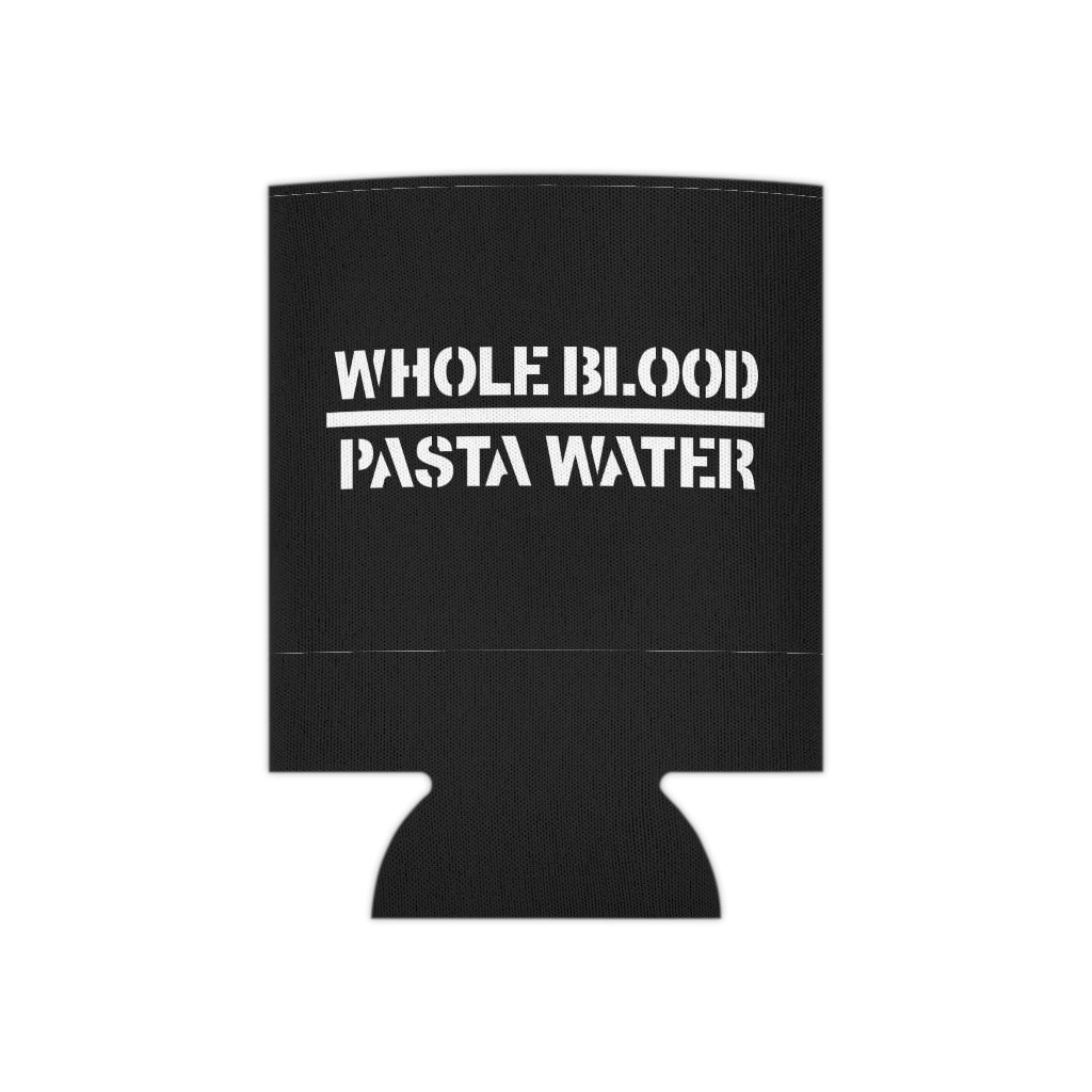 Whole Blood | Pasta Water Koozie