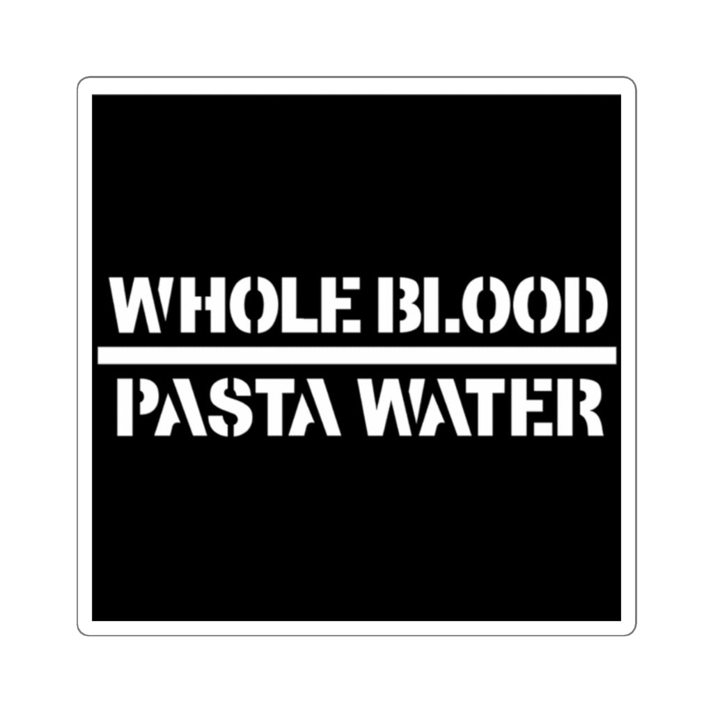 Whole Blood | Pasta Water