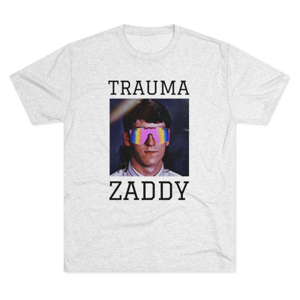 Trauma Zaddy T Shirt