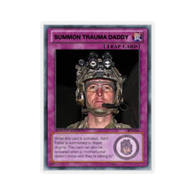 Load image into Gallery viewer, Trauma Daddy Trading Card
